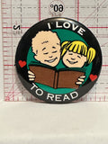 I Love to Read Button Pinback