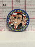 The Great Debates of '88 Vote for Tricky Dicky Button Pinback