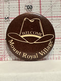 Welcome Mount Royal Village Button Pinback