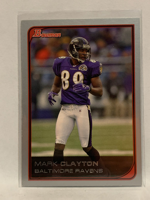 #67 Mark Clayton Baltimore Ravens 2006 Bowman Football Card NFL