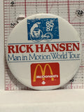 Rick Hansen 85 87 Man in Motion Mcdonalds Button Pinback