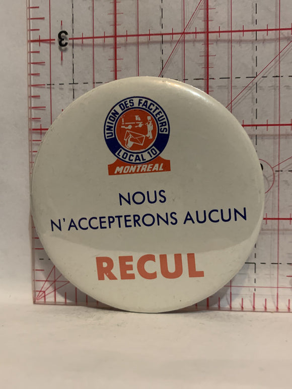 Union Des Facteurs Local 10 Montreal Recul Button Pinback
