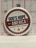 God's Hope for America Button Pinback