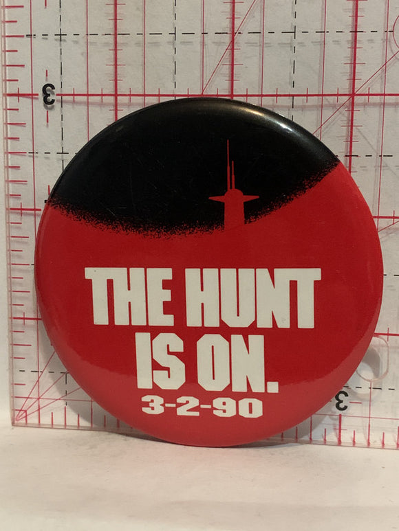 The Hunt is On Movie Poster Button Pinback