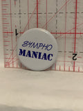 Sympho Maniac Button Pinback