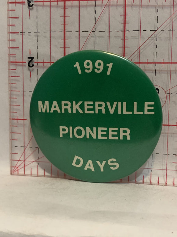 1991 Markerville Pioneer Days Button Pinback