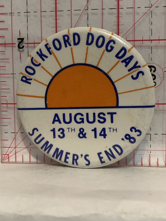 Rockford Dog Days Summer's End Aug '83 Button Pinback