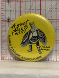 Haines Visitors Association A Great Place to Visit Button Pinback