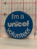 I'm a Unicef Volunteer Button Pinback