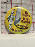 Command Adhesive The Magic's in the Removal Button Pinback