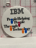 IBM People Helping People Through Technology Button Pinback