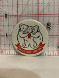 Hugs not Drug Teddy Bears Button Pinback