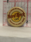 Hard Rock Café No Drugs or Nuclear Weapons Allowed Inside Button Pinback