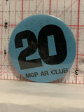 20 MGP AR Club Button Pinback