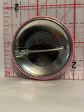 Save your Ugly Face Buckle Up Button Pinback