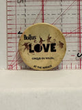The Beattles Love Cirque De Soleil at the Mirage Button Pinback