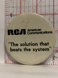 RCA American Communications The Solution that Beats the System Button Pinback