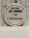 Active Learning Series Exclusive Ed Prod Button Pinback