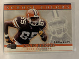 # 44 Kevin Johnson 1424/2750 School Colors Cleveland Browns 2001 Invincible Football Card