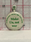 7-UP Make Un Not War Foldover Button Pinback