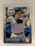 # 45 Carlos Beltran New York Yankees 2015 Topps Series One Baseball Card