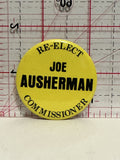 Re-Elect Joe Ausherman Commissoner Button Pinback