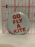 Go Fly a Kite Button Pinback