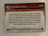 # 277 2014 Record 76-86 Cincinnati Reds 2015 Topps Series One Baseball Card