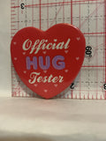 Offical Hug Tester Heart Button Pinback