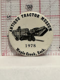 Antique Tractor Museum 1978 Maple Creek Sask Button Pinback