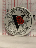 1994 Vancouver Festival Where Summer Begins Button Pinback