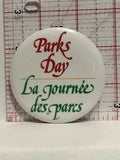 Parks Day La Journee des Pares Button Pinback