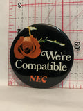 We're Compatible Rose NEC Rose Button Pinback