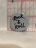 Rock & Roll Button Pinback