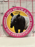 Spot Me I'm a Calgary Zoo Member Malayan Tapir Button Pinback