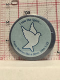I Saw the Spirit From Heaven Like a Dove John 1:32 Button Pinback