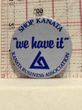 Shop Kanata Business Association Button Pinback