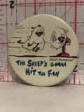 The Sheep's Gonna Hit the Fan Cartoon Button Pinback