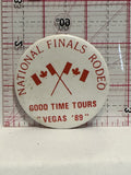Nationals Finals Rodeo Good Time Tours Vegas '89 Button Pinback