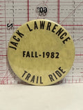Jack Lawrence Trail Ride Fall 1982 Button Pinback