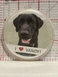 I Love Vandy Labrador Dog Button Pinback