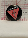 Affirmation Cross Logo Button Pinback