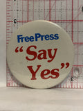 Free Press Say Yes Button Pinback