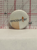 Encounter Cross Relgious Button Pinback
