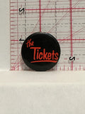 The Tickets Button Pinback