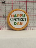 Happy St Patricks Day Button Pinback