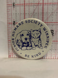 Junior Humane Society Winnipeg Be Kind Button Pinback
