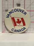 Vancouver Canada Flag BC Button Pinback