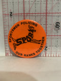 Sportsmen Policing Sport Our Ranks Together Button Pinback