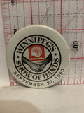 Winnipeg's Show of Hands Sept 1990 Button Pinback